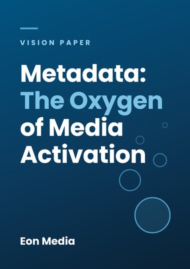 Metadata: The Oxygen of Media Activation